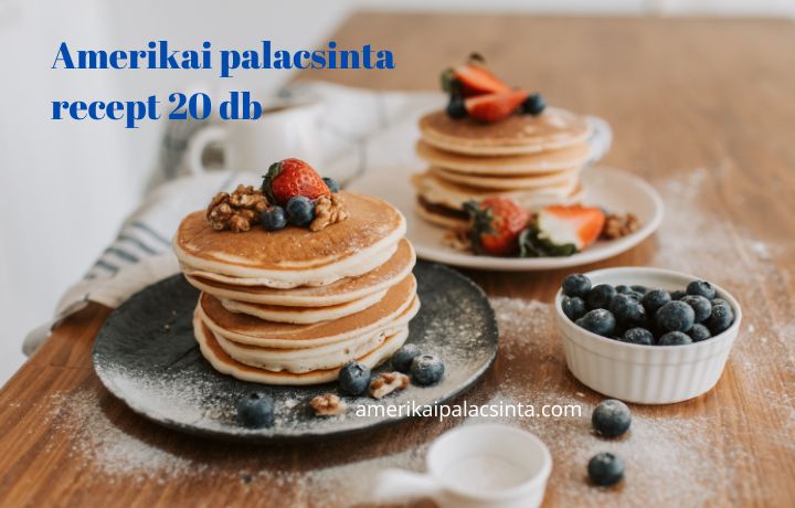 amerikai palacsinta recept 20 db